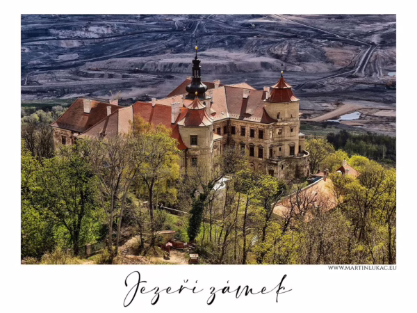 Jezeří zámek – historický zámek obklopený přírodou a těžbou, autor Martin Lukač
