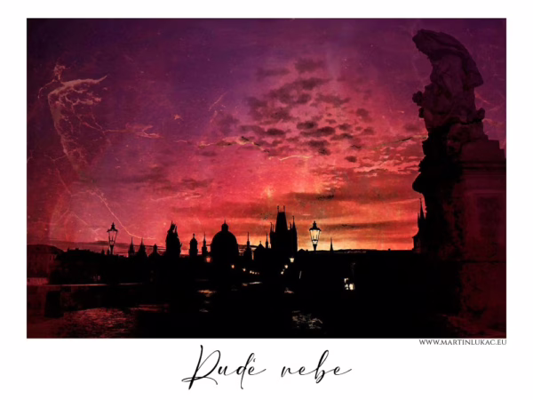 Večerní Praha v dramatickém rudém světle podbarveném poetikou soumraku, autor Martin Lukač, pražský fotograf, www.martinlukac.eu