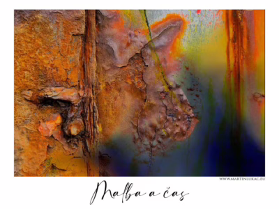 Když barvy vyprávějí o čase... Umělecké ztvárnění textur, kde se rzí a časem vzniklá krása prolíná s barvami, autor Martin Lukač, pražský fotograf, www.martinlukac.eu