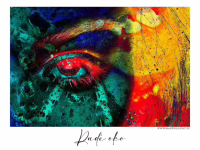 Pohled, který zanechá stopu... Detailní pohled na rudé oko v abstraktním barevném výjevu, autor Martin Lukač, pražský fotograf, www.martinlukac.eu